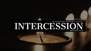 Intercession by Pastor Ras