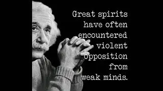#Albert Einstein//Great spirits have often encountered#motivationalvideos#lifesuccess