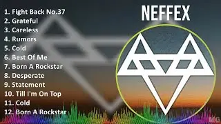 N E F F E X 2024 MIX Top 30 Greatest Hits ~ 2010s Music ~ Top EDM, Rap, Electronic, Dubstep Music