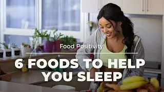 6 Foods that Boost Melatonin to help you Sleep Better | Food Positivity