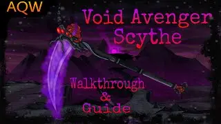 AQW Void Avenger Scythe Walkthrough and Guide
