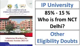 IPU Eligibility Criteria of 85% for NCT Delhi & 15% for Outside Delhi || GGSIPU Admission Form 2024
