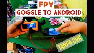 INOVASI BARU Cara Murah Rekam FPV Tanpa DVR External Goggle || Drone Micin