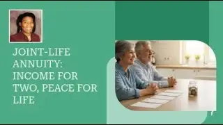 Joint-Life Annuity: Income for Two, Peace for Life
