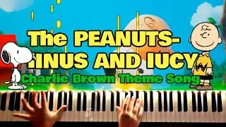 || Peanuts- Linus and Lucy (Charlie Brown Theme song)  || Piano Cover || Mokel Entertainment ||