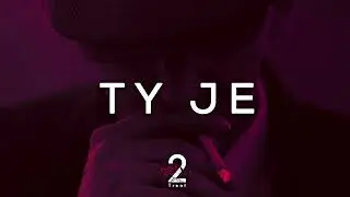 TY JE | ALBANIAN x 2TON TYPE BEAT