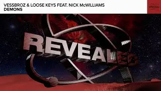 Vessbroz & Loose Keys feat. Nick McWilliams - Demons [FREE DOWNLOAD]