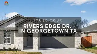 MLS House Tour: 289 Rivers Edge Dr. in Georgetown, TX - Modern Single-Story Home