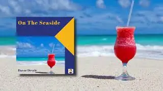 Davor Devcic - On The Seaside