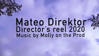 Mateo Direktor | 2020 Music Video Reel