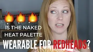 IS THE NAKED HEAT PALETTE WEARABLE FOR REDHEADS?