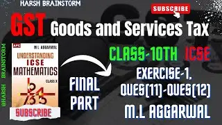 🔴Class 10 maths icse chapter 1, GST | #class10 | Exercise-1, Ques(11)-(12) | #gst #part10