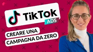 TikTok ADS Tutorial e Strategia