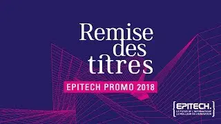 Remise des titres Epitech promo 2018