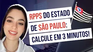 RPPS do ESTADO DE SP: Como calcular aposentadoria do servidor p&uacute;blico?