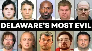 10 Delaware Criminals So Disturbing They Shocked the Entire State