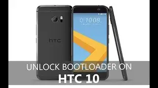 Unlock Bootloader HTC 10 #BagolDroid