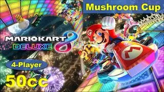 Mario Kart 8 Deluxe: Mushroom Cup (50cc) - 4 Player