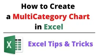How to Create a Multi-Category Bar Chart in Excel