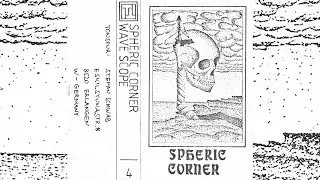Spheric Corner - Wave Scope [1986]