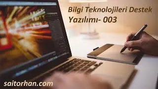 Bilgi Teknolojileri Destek Yazılımı- 003