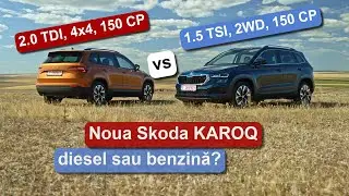Test Skoda KAROQ: diesel sau benzina?