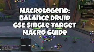 Balance Druid - Mythic+ ST GSE Macro & Guide