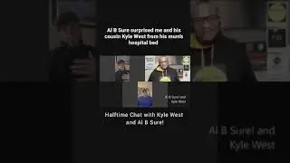 Al B Sure surprises Me and his Cousin Kyle West from his Mum's hospital bed #albsure #newjackswing