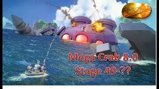 Mega Crab 8 (Stage 50-54) Rises Featuring MAXED Account Mar 2018