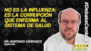 Salud en terapia intensiva: “No es la influenza, es la corrupción y la mala gestión”