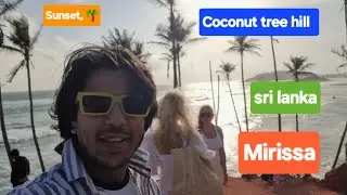 Coconut tree hill Mirissa beach | Sri lanka Travel guide | Sadi Khan 