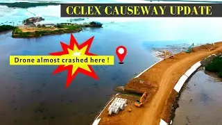 CCLEX UPDATE (CORDOVA CAUSEWAY) | AERIAL FOOTAGE (FEB.7, 2021)