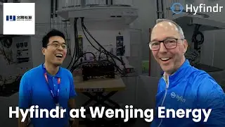 On the Road with Hyfindr - Fuel Cell Systems in China - Wenjing Energy