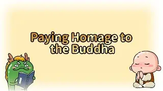 The Way of Chan EP. 17 &ndash; Paying Homage to the Buddha