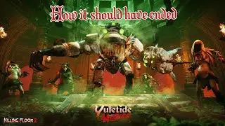 How the KF2 Yuletide Horror Update Trailer should have ended