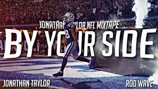 Jonathan Taylor - “By Your Side” ft. Rod Wave ᴴᴰ