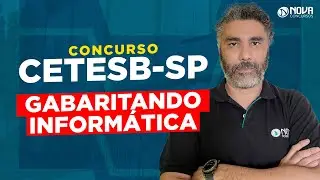 Concurso CETESB SP 2024 Gabaritando Informática