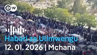 DW Kiswahili Habari za Ulimwengu | 12.01. 2026 | Mchana | Swahili Habari leo | Podcast