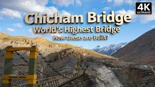 Chicham Bridge: How Was the World’s Highest Bridge Built? 🌉 Unbelievable Engineering at 13,596 ft