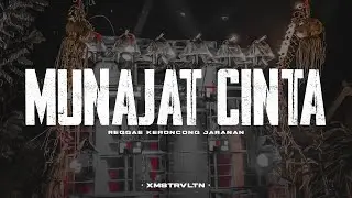 DJ Munajat Cinta &bull; Reggae Keroncong Jaranan Dor &bull; Xmust Revolution