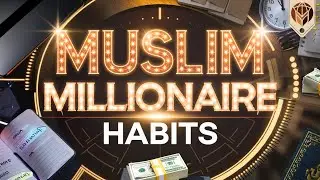 The Best Muslim Millionaire Routine: Secrets to Daily Success!