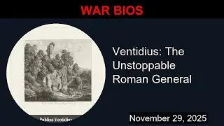 Ventidius: The Unstoppable Roman General | War Bios