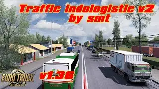 Traffic indo logistik v2 smt ets2 v1.36 (can be installed but...)