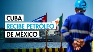 En medio de crisis, Cuba recibe barco de petr&oacute;leo con 85,000 barriles de crudo procedente de M&eacute;xico