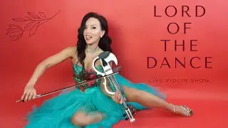 LORD OF THE DANCE -  LIVE SHOW,  VIOLIN COVER / skrzypce elektryczne, Agnieszka Flis
