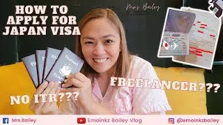 How to Apply Japan Visa as A FREELANCER|NO ITR in 2024 | Approved!! | Mrs. Bailey