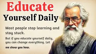 Educate Yourself Daily || Graded Reader Level 2 || Improve Your English Fluency ✅️