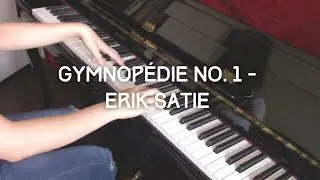 Anne Lam - Erik Satie: Gymnop&eacute;die no. 1