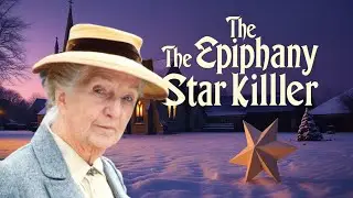 The Epiphany Star Killer | A Miss Marple Mystery