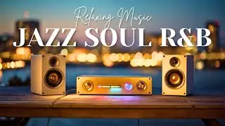 Smooth Jazz & Soul R&B &ndash; Cozy Cafe Vibes for Work & Study